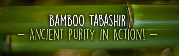 Bamboo TABASHIR Extract (Highest Strength Silica) 400g