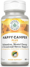 Natural Balance Happy Camper Plus - Supports Relaxation, Mental Energy, Occasional Stress w/KSM-66 Ashwagandha, L Theanine 200mg, Passion Flower, Lemon Balm, Holy Basil, 60-Day Guarantee, 30 Servings