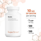 Supersmart - Biotin 10,000mcg / 10g per Day (High Potency) - Vitamin B7 Biotin Supplement - Healthy Hair, Skin & Nails | Non-GMO & Gluten Free - 120 Vegetarian Capsules