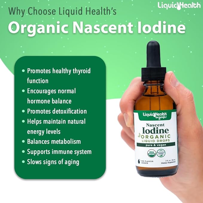 LIQUIDHEALTH USDA Organic Nascent Iodine Liquid Drops, Pure Iodine Supplement for Thyroid & Immune Support, Energy Supplement - Made in USA, Vegan, Colorless, Tasteless Tincture (2 Pack)