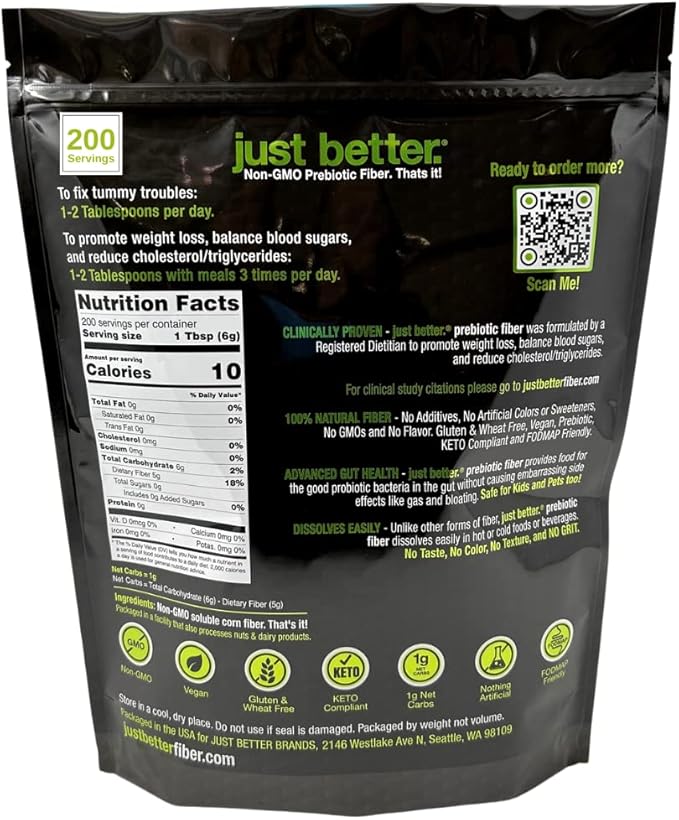 just better. Prebiotic Fiber Supplement for a Healthy Gut | Fiber Powder with Zero Grit Zero Taste and No Bloating or Gas | Feel Full Faster | Keto Non-GMO Gluten Free Vegan 200 Servings