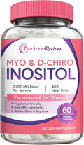 Doctor's Recipes Inositol Supplement for Women, Myo-Inositol & D-Chiro Inositol Capsules 2050mg per Serving, Ideal 40:1 Blend, 60 Vegan Caps