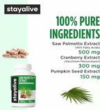 STAY ALIVE Saw Palmetto Extract Capsules w/Cranberry & Pumpkin Seed Oil, 120 Vegan Pills, Extra Strength Saw Palmetto for Men and Women, Non-GMO, Gluten-Free Pumpkin Seed Supplement