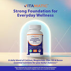 Vitamatic Calcium Magnesium Zinc D3 Boron | 365 Coated Tablets Supplement | Calcium 1200 mg, Magnesium 420mg, Zinc 25mg, Vitamin D3 1000 IU, Boron 1 mg | Non-GMO | Gluten Free | Made in USA