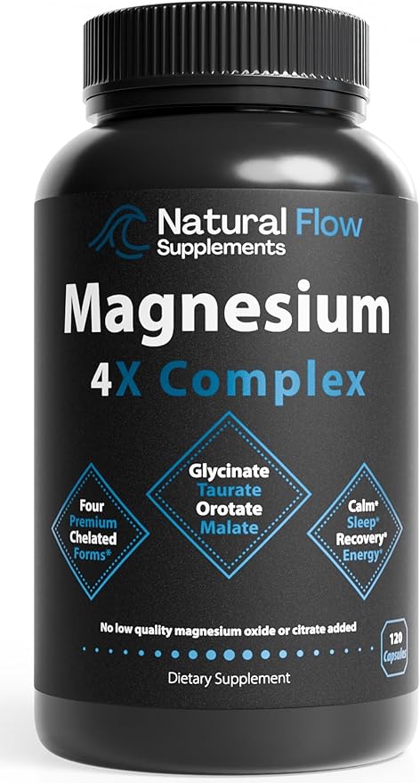 Natural Flow 4X Magnesium Supplement, Magnesium Glycinate, Taurate, Malate, Orotate Complex, Calm Sleep and Cramp Support Blend, No Mag Citrate or Oxide, 120 Capsules