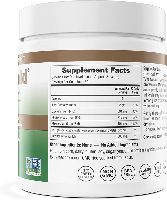 IP6 Gold, IP-6 & Myo-Inositol, Unflavored Powder 308 gm - Inositol Hexaphosphate Supplement - Vegan, Non GMO, Gluten Free