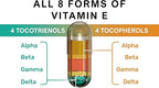 Unique Vegan Formula with All 8 Tocopherols and Tocotrienols Vitamin E – Contains no PAH’s, Heavy Metals, Contaminants or Preservatives - Certified Sustainable - Hair, Scars and Skin (60)