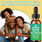 Pumpkin Seed Oil with Saw Palmetto Drops-High Concentrated Pumpkin Seeds Oil Supplement for Hair, Bladder & Prostate Health丨 Cold Pressed, High Absorption Liquid for Women & Men丨NON-GMO, Vegan, 2Fl Oz