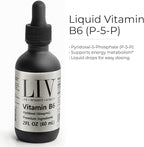 LIV Liquid Vitamin B6 (Pyridoxal-5-Phosphate) 50 mg per Serving – Fast-Absorbing Liquid Drops – 2 fl oz (60 mL)
