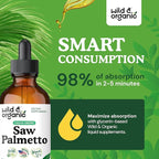 Wild & Organic Saw Palmetto for Men & Women - Urinary Tract & Hair Support - Saw Palmetto Extract Liquid Drops - Add to Tea - Serenoa Repens Berries Supplement - Vegan, Sugar & Alcohol-Free - 4 fl oz