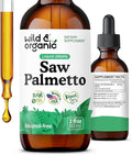 Wild & Organic Saw Palmetto for Men & Women - Urinary & Hair Support - Liquid Saw Palmetto Extract - Add to Tea Drops - Serenoa Repens Supplement - Vegan, Sugar & Alcohol-Free Tincture - 2 fl oz