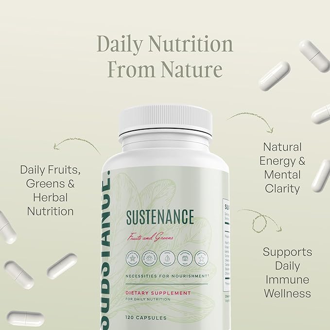 SUBSTANCE. - Nature's Sustenance Daily Greens, Daily Fruit and Veggies Supplement - Enhance Energy, Mental Clarity - Fruits and Vegetables Supplements - US Made, Vegan-Friendly - 30 Servings.