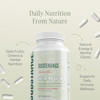 SUBSTANCE. - Nature's Sustenance Daily Greens, Daily Fruit and Veggies Supplement - Enhance Energy, Mental Clarity - Fruits and Vegetables Supplements - US Made, Vegan-Friendly - 30 Servings.