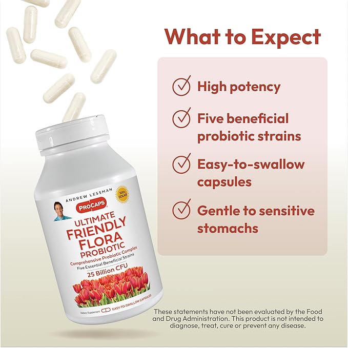 ANDREW LESSMAN Ultimate Friendly Flora Probiotic 240 Capsules - 25 Billion CFU, Comprehensive Blend of Five Probiotic Strains, Powerful Immune and Digestive Support. Probiotics for Women or Men