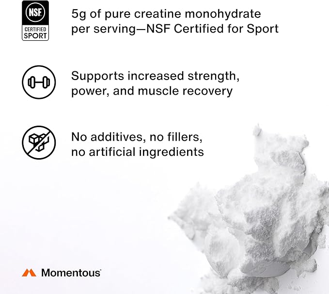 Momentous Creatine Monohydrate Powder - Creatine Powder - Supports Strength, Lean Muscle, & Recovery for Men & Women - NSF Certified for Sport - 5 g per Serving - 30 Servings