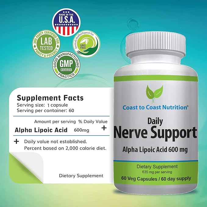 Nerve Support - Advanced Nerve Relief with Alpha Lipoic Acid 600 mg - Nerve Vitamins for Ease of Hands, Legs, and Foot Aches - 60 Capsules/NEW - 60 Day Supply