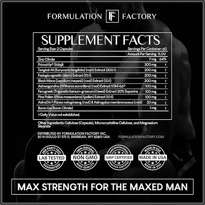 Formulation Factory Self Obsessed Maxxed Male Support - PrimaVie Shilajit, KSM-66 Ashwagandha & 200:1 Tongkat Ali Extract - Advanced Vitality & Drive Complex - 240 Capsules, 4 Month Supply