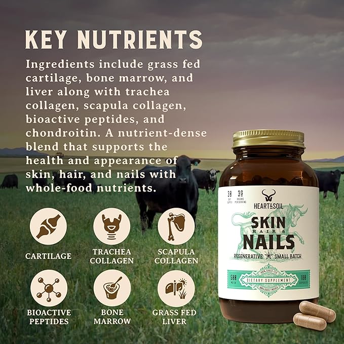 Heart & Soil – 100% Grass Fed & Finished Hair Skin and Nails Supplement from Regenerative Cattle with Cartilage, Liver, & Bone Marrow – 3000mg Beef Organs for Women & Men – Glass Bottle – 180 Capsules