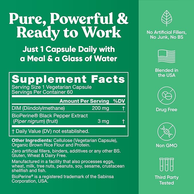 DIM Supplement Pure 200 Mg for Women or Men – Estrogen Hormone Balance Supplement for Energy, Fatigue, Stress, Menopause, Hot Flashes – Enhanced Bioavailability BioPerine – 60 Vegan Soft Capsules