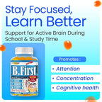 B.First Focus Gummies for Kids & Teens | Kids Focus and Attention Supplements with Omega 3 DHA – Memory Vitamins for Concentration, Mental Clarity & Cognitive Support-60ct