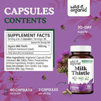 Wild & Organic Milk Thistle Capsules 1000mg - Liver Support Supplement - Silymarin Milk Thistle Powder for Liver Cleanse - 60 Vegan Capsules - 1-Month Supply - No Fillers, Non-GMO