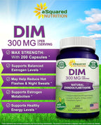 aSquared Nutrition DIM Supplement 300mg Per Serving Plus BioPerine - 200 Veggie Capsules - Diindolylmethane DIM Max Strength Pills to Support Estrogen Metabolism & Balance, Menopause, Hormonal Acne