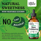 Wild & Organic Saw Palmetto for Men & Women - Urinary Tract & Hair Support - Saw Palmetto Extract Liquid Drops - Add to Tea - Serenoa Repens Berries Supplement - Vegan, Sugar & Alcohol-Free - 4 fl oz