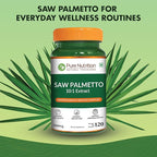 Pure Nutrition Saw Palmetto 10:1 Extract, 10000mg Strength | 120 Veg Caps | Prostate Support | Once Daily Prostate Supplement for Men