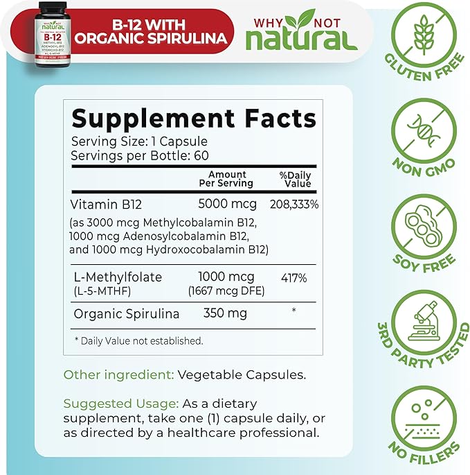 Why Not Natural Vitamin B12 5000 mcg Supplement with Methylcobalamin, Adenosylcobalamin and Hydroxy B12 Complex with Methylfolate 1000 mcg, L-5-MTHF, Made with Organic Spirulina