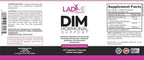 DIM Complex 150mg Hormonal Support Menopause Relief Supplement for Hot Flashes & Hormonal Acne Relief Bioperine, Broccoli & Calcium Estrogen Metabolism Balancing Pills for Women 60 Capsules by LadyMe