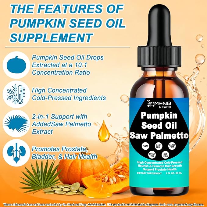Pumpkin Seed Oil with Saw Palmetto Liquid Drops - Supports Hair Growth, Prostate & Urinary Health | Cold Pressed Pumpkin Seed Oil Supplement for Women Men, Fast Acting Liquid than Capsules丨Non-GMO