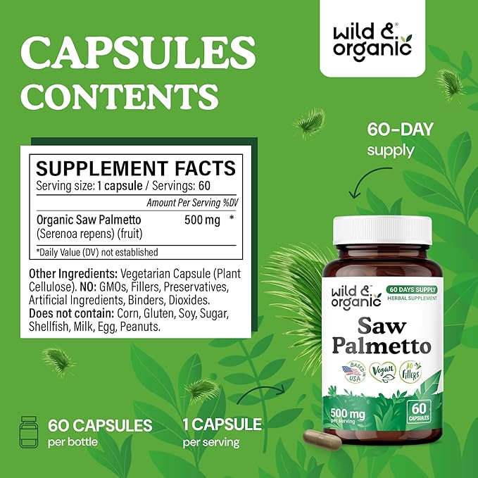 Wild & Organic Saw Palmetto Capsules 500 mg - Urinary Tract Support for Men & Women - Pure Saw Palmetto Powder Supplement - Serenoa Repens Berries - 60 Days of Supply - Vegan, Non-GMO - 60 Count