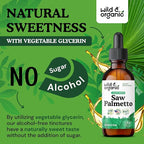 Wild & Organic Saw Palmetto for Men & Women - Urinary & Hair Support - Liquid Saw Palmetto Extract - Add to Tea Drops - Serenoa Repens Supplement - Vegan, Sugar & Alcohol-Free Tincture - 2 fl oz