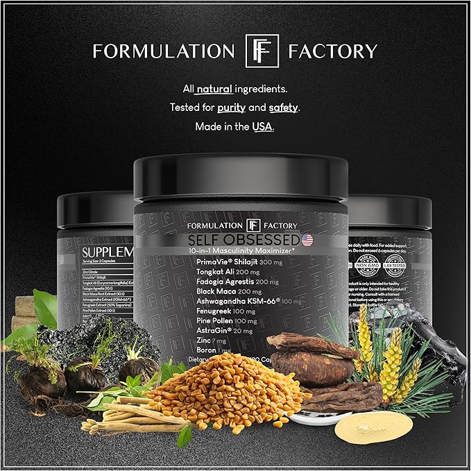 Formulation Factory Self Obsessed Maxxed Male Support - PrimaVie Shilajit, KSM-66 Ashwagandha & 200:1 Tongkat Ali Extract - Advanced Vitality & Drive Complex - 240 Capsules, 4 Month Supply